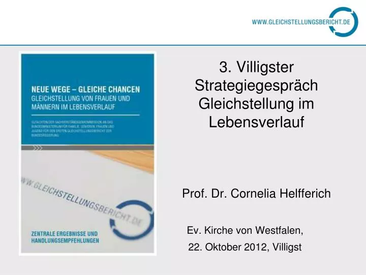 3 villigster strategiegespr ch gleichstellung im lebensverlauf prof dr cornelia helfferich