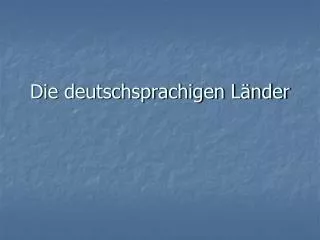 die deutschsprachigen l nder