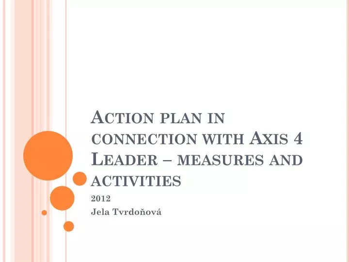 action plan in connection with axis 4 leader measures and activities