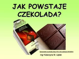 jak powstaje czekolada