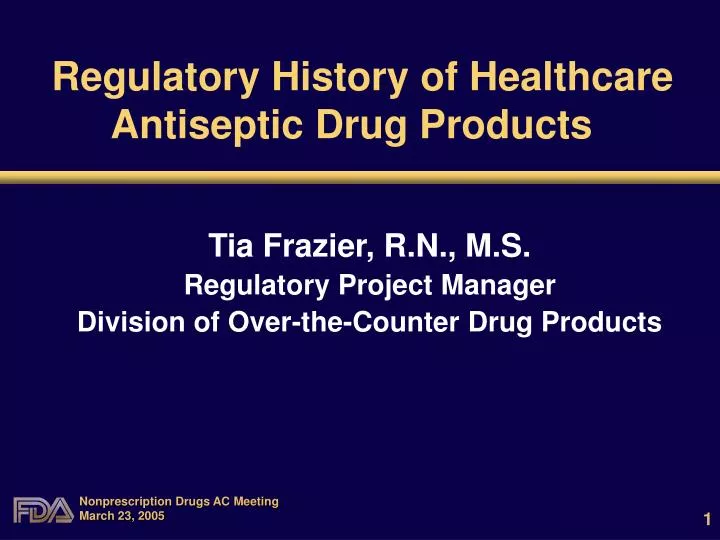 regulatory history of healthcare antiseptic drug products