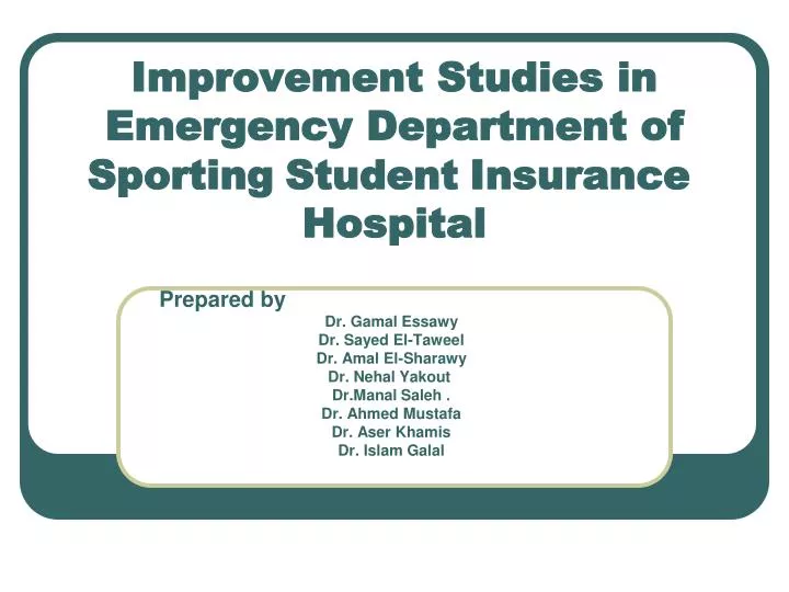 improvement studies in emergency department of sporting student insurance hospital