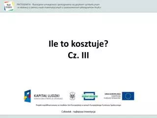 ile to kosztuje cz iii