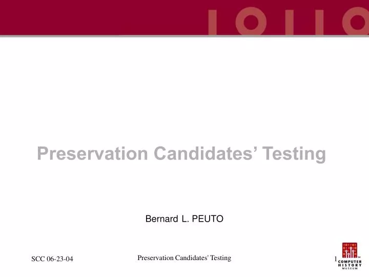 preservation candidates testing