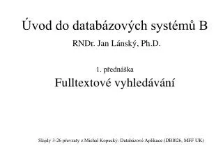 1 p edn ka fulltextov vyhled v n