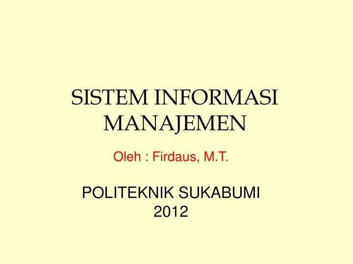 PPT - SISTEM INFORMASI MANAJEMEN PowerPoint Presentation, Free Download ...