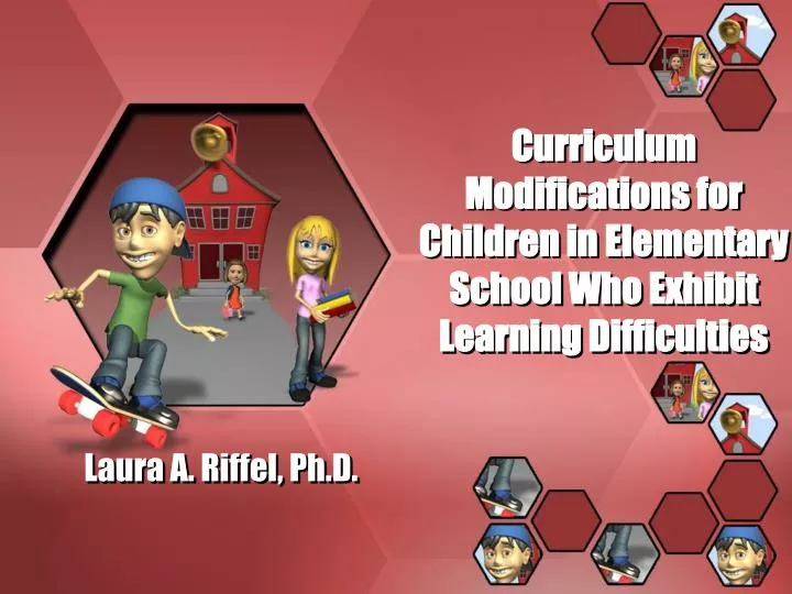curriculum modifications for children in elementary school who exhibit learning difficulties
