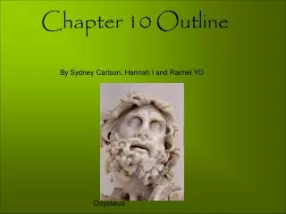 Chapter 10 Outline