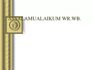 assalamualaikum wr wb