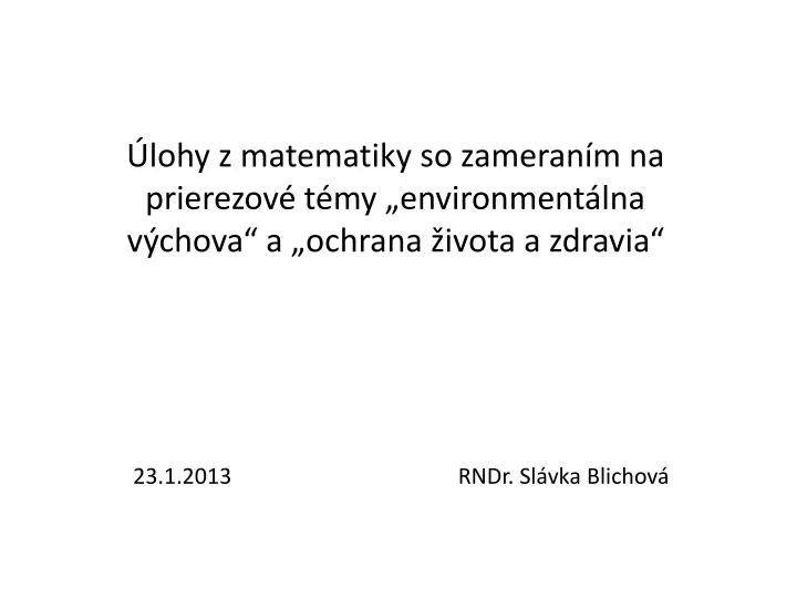 lohy z matematiky so zameran m na prierezov t my environment lna v chova a ochrana ivota a zdravia