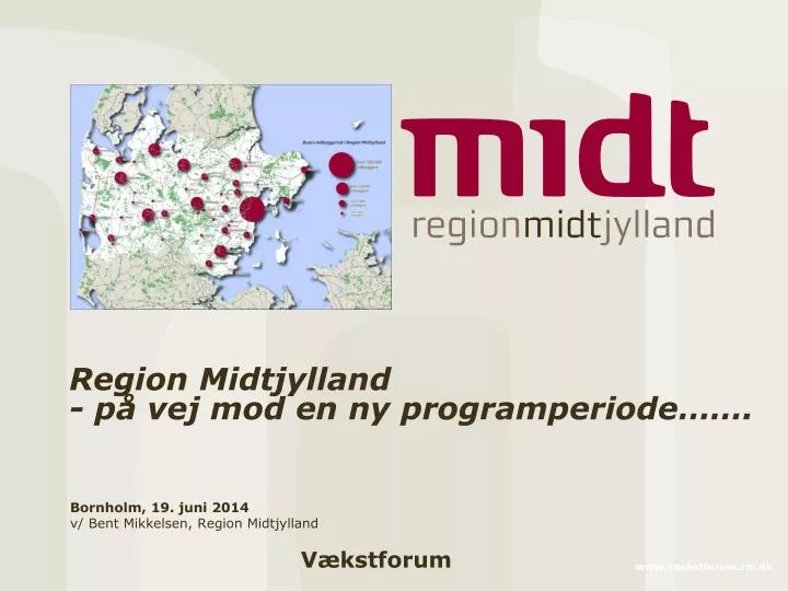 region midtjylland p vej mod en ny programperiode