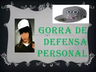 gorra de defensa personal