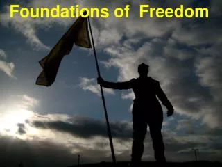 Foundations of Freedom