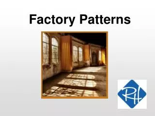 Factory Patterns