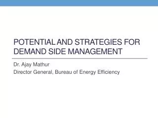 potential and strategies for demand side management