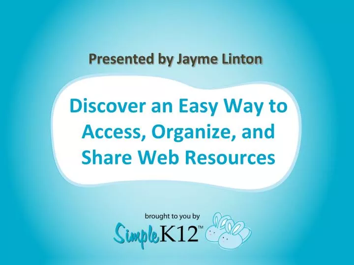 discover an easy way to access organize and share web resources