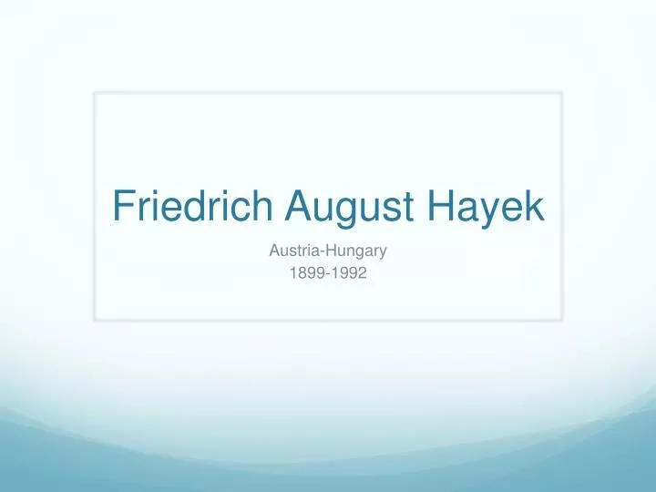 friedrich august hayek