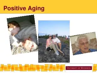 Positive Aging