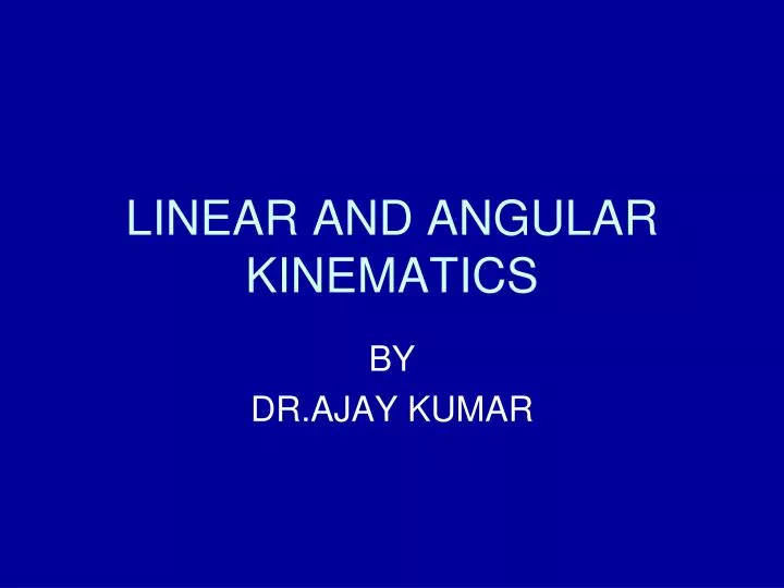 linear and angular kinematics