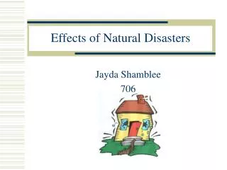 Effects of Natural Disasters