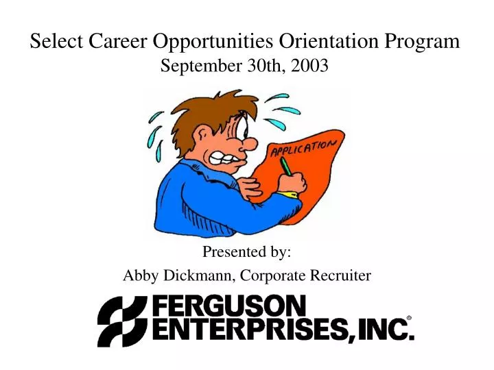 select career opportunities orientation program september 30th 2003