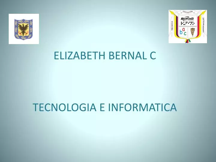 elizabeth bernal c tecnologia e informatica