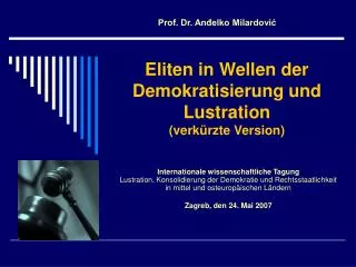 eliten in wellen der demokratisierung und lustration verk rzte version