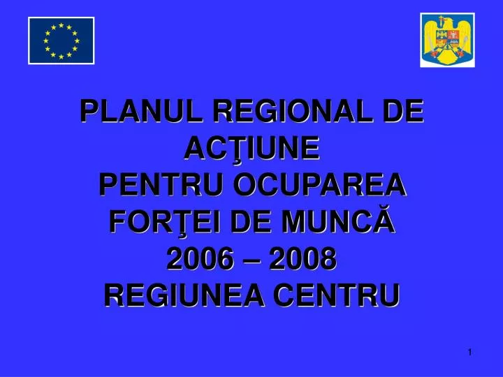 planul regional de ac iune pentru ocuparea for ei de munc 2006 2008 regiunea centru