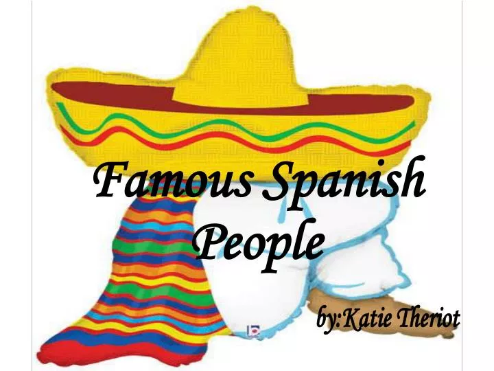 famous spanish people