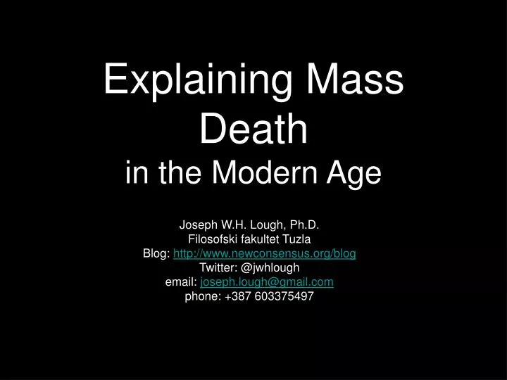 explaining mass death in the modern age