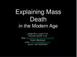 Explaining Mass Death in the Modern Age - slide 1
