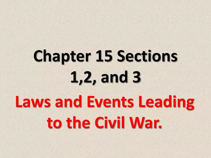 chapter 15 sections 1 2 and 3