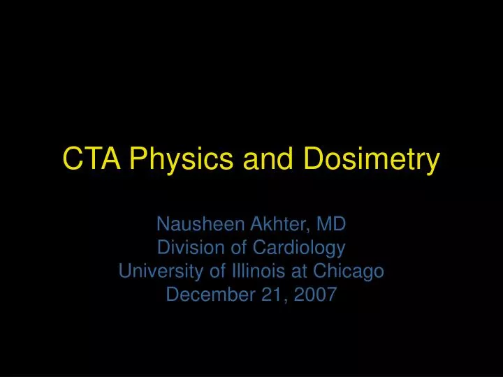 cta physics and dosimetry