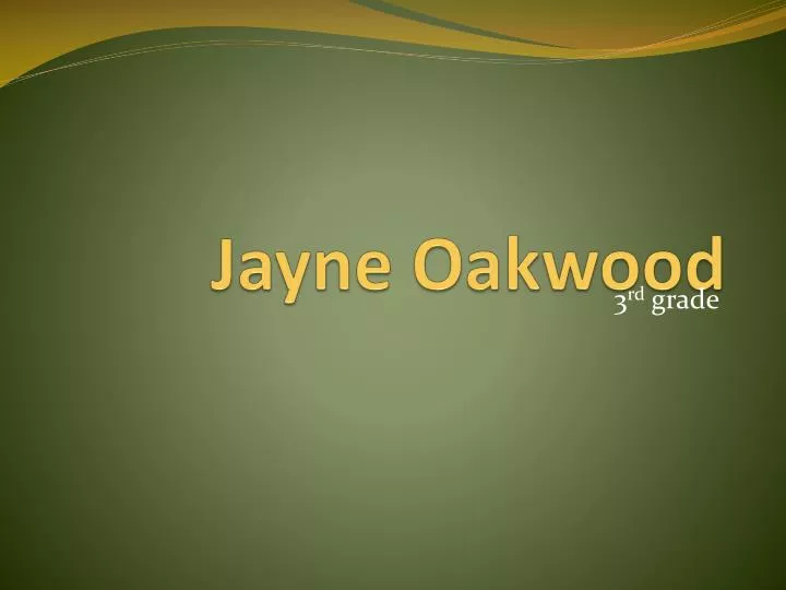 jayne oakwood