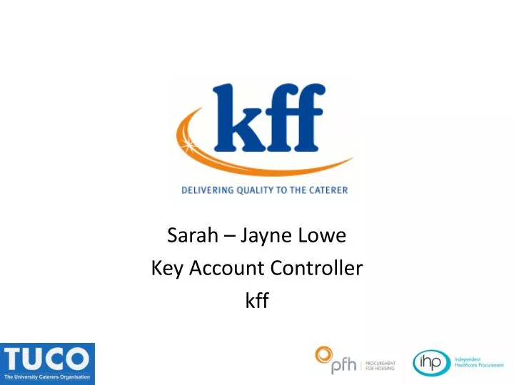 sarah jayne lowe key account controller kff