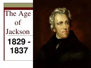 The Age of Jackson