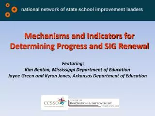 Mechanisms and Indicators for Determining Progress and SIG Renewal