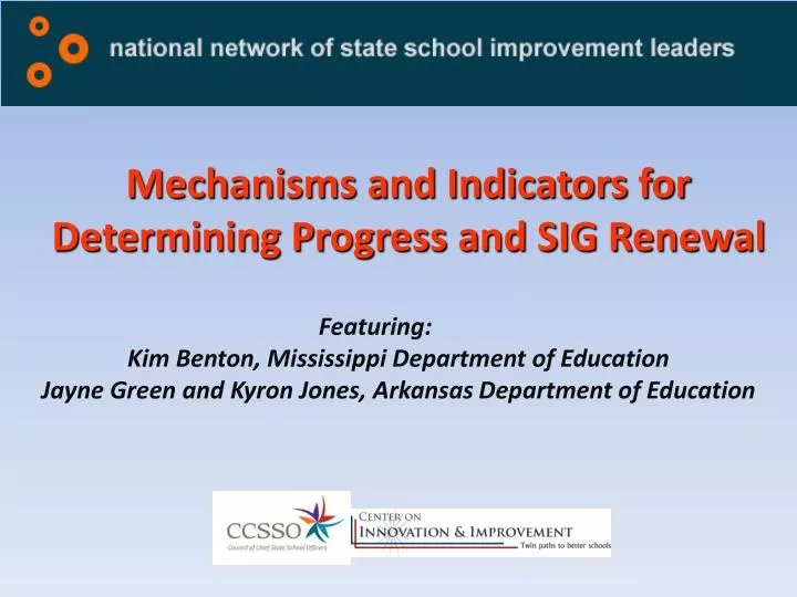 mechanisms and indicators for determining progress and sig renewal