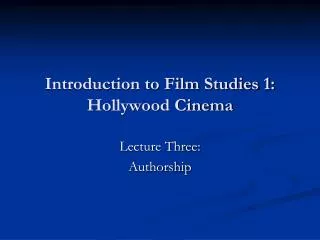 Introduction to Film Studies 1: Hollywood Cinema