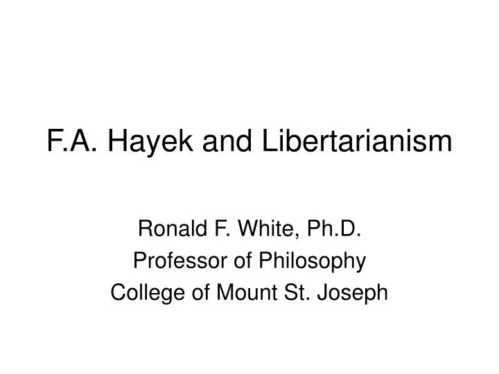 f a hayek and libertarianism