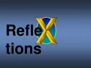 Refle tions