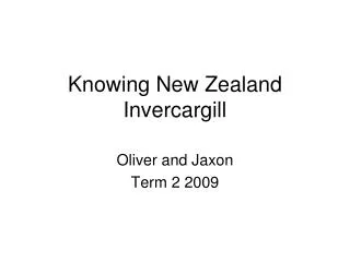 Knowing New Zealand Invercargill