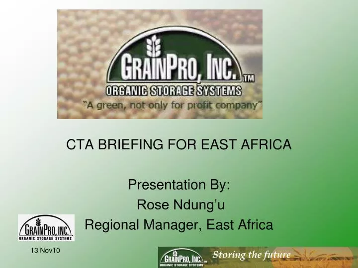 cta briefing for east africa presentation by rose ndung u regional manager east africa