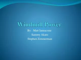 Windmill Power