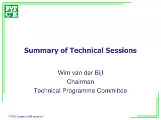 Summary of Technical Sessions