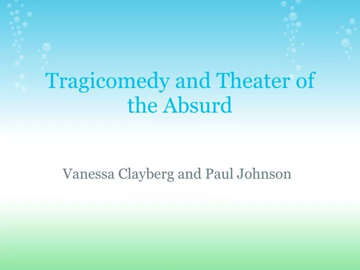 tragicomedy and theater of the absurd