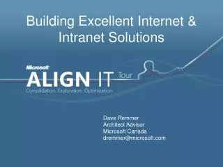 Building Excellent Internet &amp; Intranet Solutions