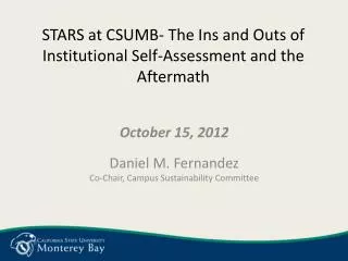 STARS at CSUMB- The Ins and Outs of Institutional Self-Assessment and the Aftermath