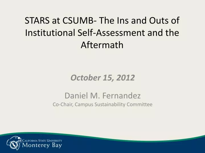 stars at csumb the ins and outs of institutional self assessment and the aftermath