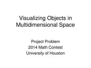 Visualizing Objects in Multidimensional Space